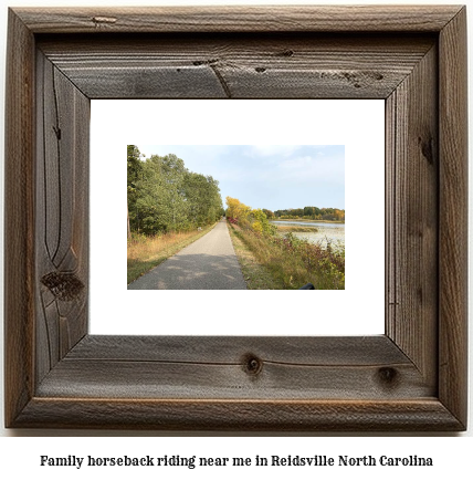 family horseback riding near me in Reidsville, North Carolina